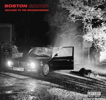 Boston Manor Welcome To The Neighbourhood